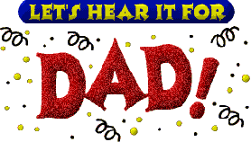 Father's Day pictures, Dad's Day and Daddy gif animations